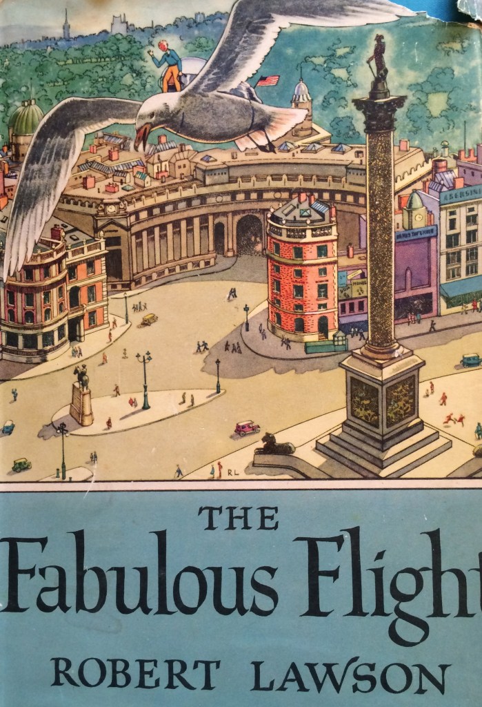 The Fabulous Flight by Robert Lawson I tracked this book down on Ebay -- it was a childhood favorite that I borrowed from the library again and again.